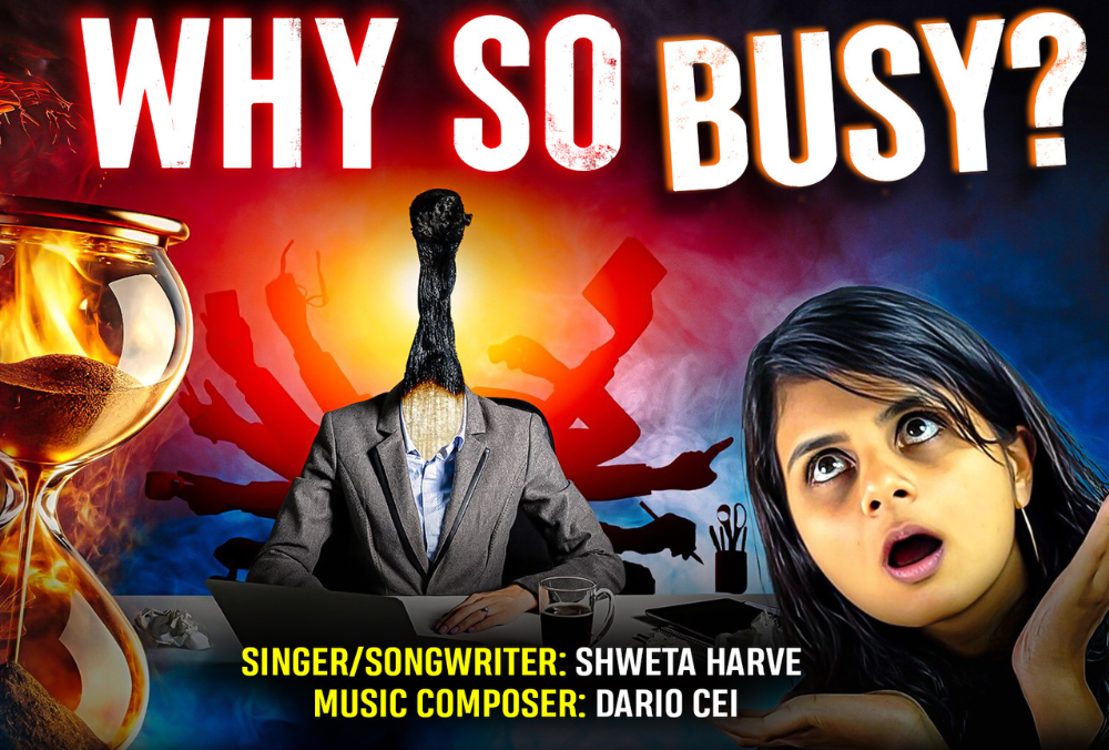 Shweta Harve "Why So Busy?" Challenges the Hustle Culture