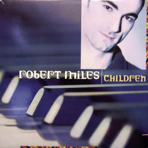 Best Dance Songs of All Time, Robert Miles, Children