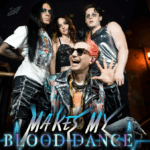 Makes My Blood Dance Brings Glam Rebellion to the Masses