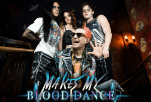 Makes My Blood Dance Brings Glam Rebellion to the Masses
